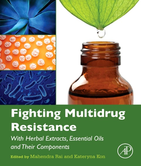 Cover image for book Fighting Multidrug Resistance with Herbal Extracts, Essential Oils and Their Components