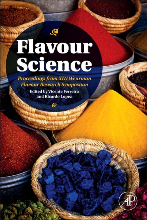 Cover image for book Flavour Science: Proceedings from XIII Weurman Flavour Research Symposium