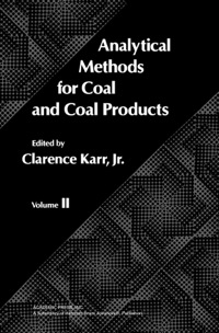 صورة الغلاف: Analytical Methods for Coal and Coal Products: Volume II 9780123999023