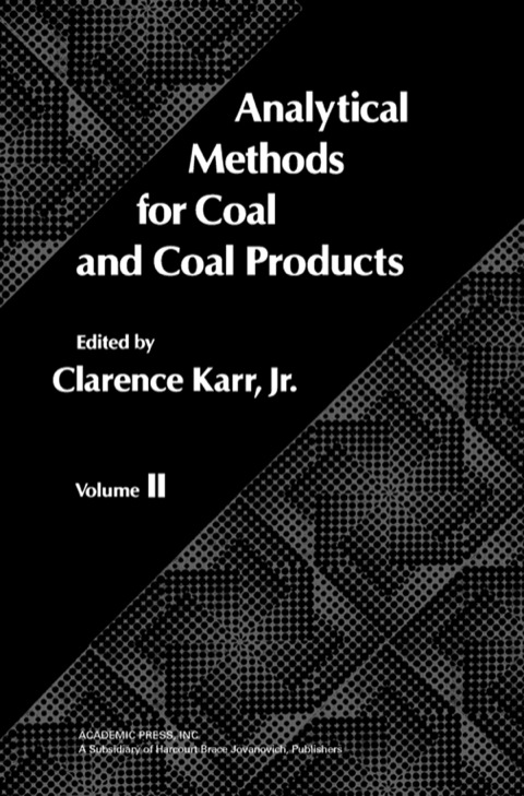 Cover image for book Analytical Methods for Coal and Coal Products: Volume II