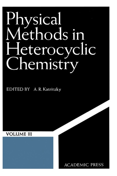 Cover image for book Physical Methods in Heterocyclic Chemistry V3