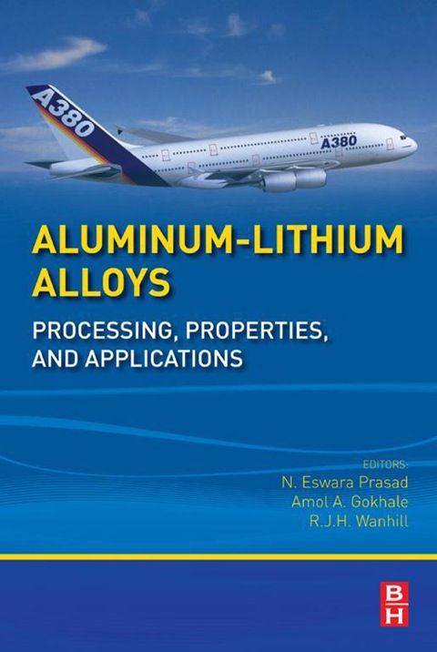 Cover image for book Aluminum-Lithium Alloys: Processing, Properties, and Applications