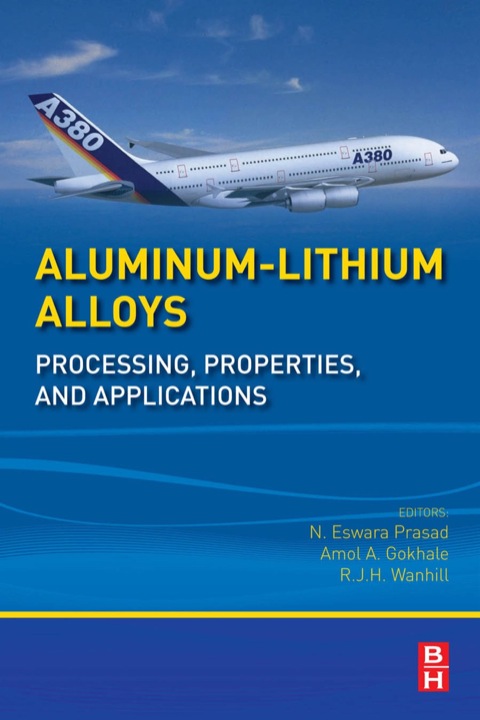 Cover image for book Aluminum-Lithium Alloys: Processing, Properties, and Applications