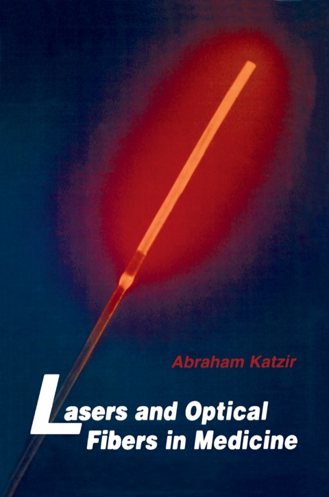 Cover image for book Lasers and Optical Fibers in Medicine