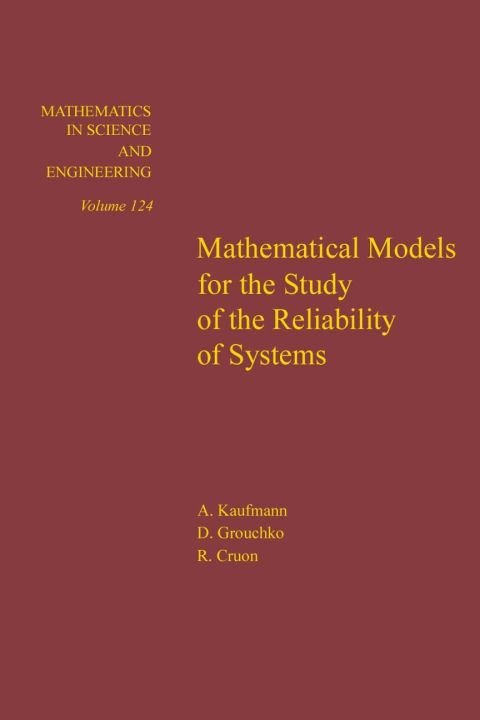 Cover image for book Mathematical models for the study of the reliability of systems