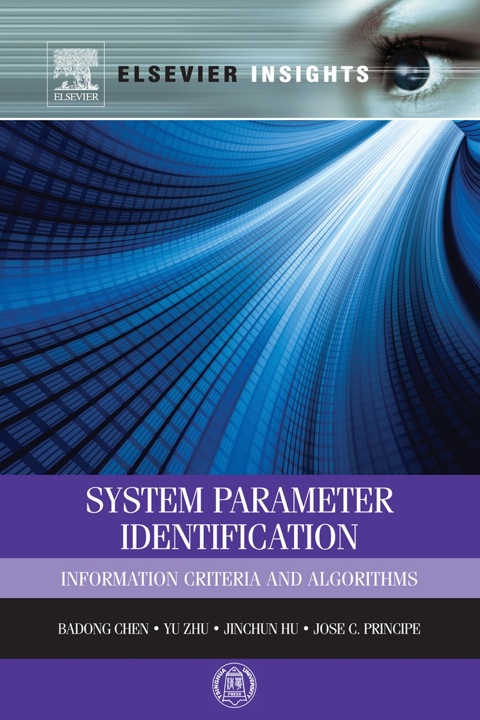Cover image for book System Parameter Identification: Information Criteria and Algorithms