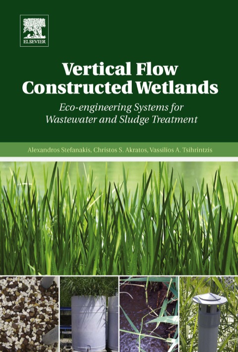 Cover image for book Vertical Flow Constructed Wetlands: Eco-engineering Systems for Wastewater and Sludge Treatment