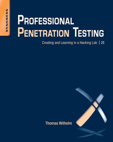 Cover image for book Professional Penetration Testing: Creating and Learning in a Hacking Lab