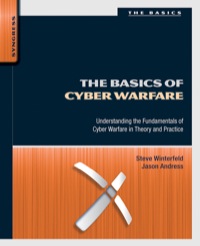 The Basics of Cyber Warfare: Understanding the Fundamentals of Cyber ...