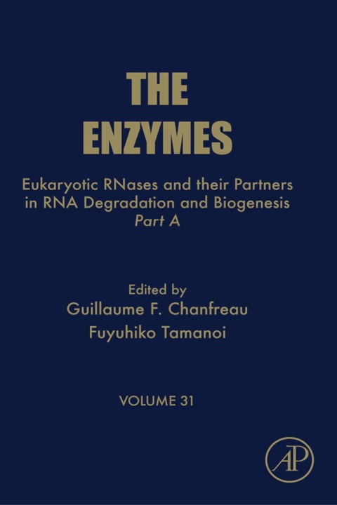 Cover image for book Eukaryotic RNases and Their Partners in RNA Degradation and Biogenesis: Part A