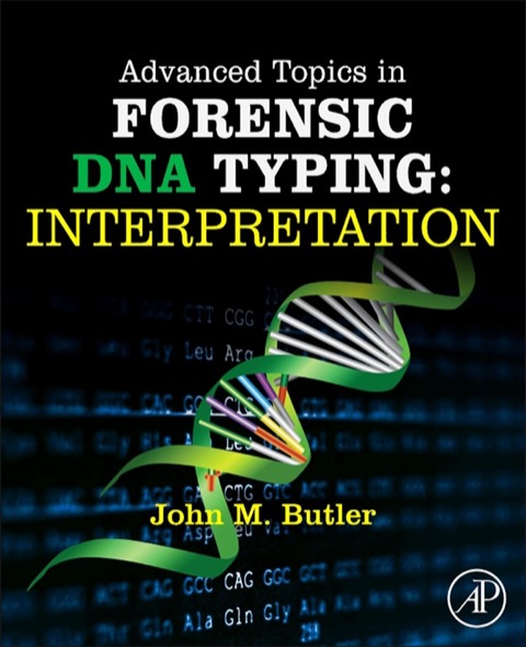 Cover image for book Advanced Topics in Forensic DNA Typing: Interpretation