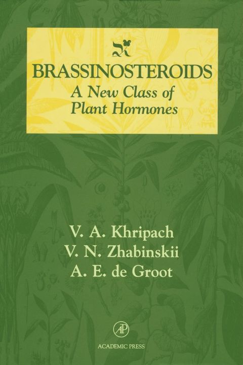 [1825 days] Brassinosteroids: A New Class of Plant Hormones