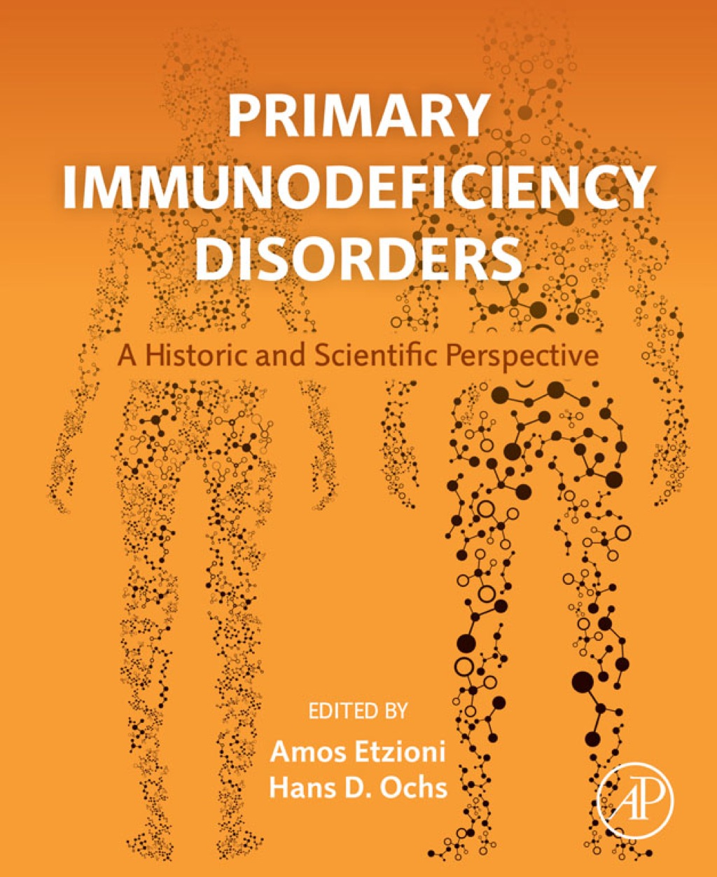 Primary Immunodeficiency Disorders: A Historic and Scientific Perspective (eBook) Primary Immunodeficiency Disorders: A Historic and Scientific Perspective (eBook)