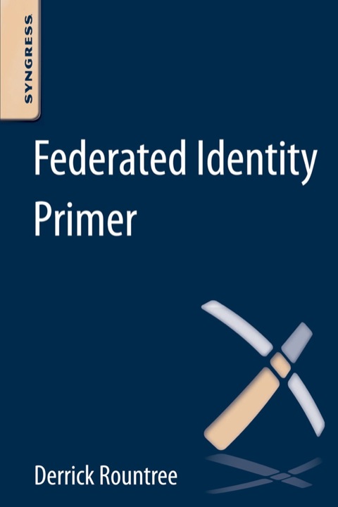Cover image for book Federated Identity Primer
