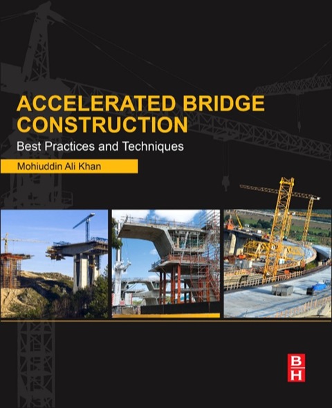 Cover image for book Accelerated Bridge Construction: Best Practices and Techniques