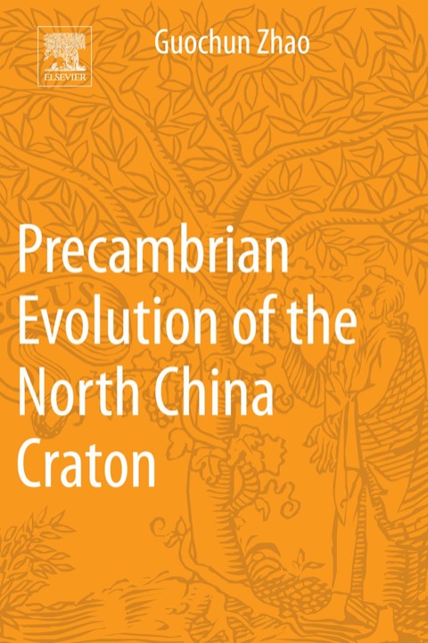 Cover image for book Precambrian Evolution of the North China Craton