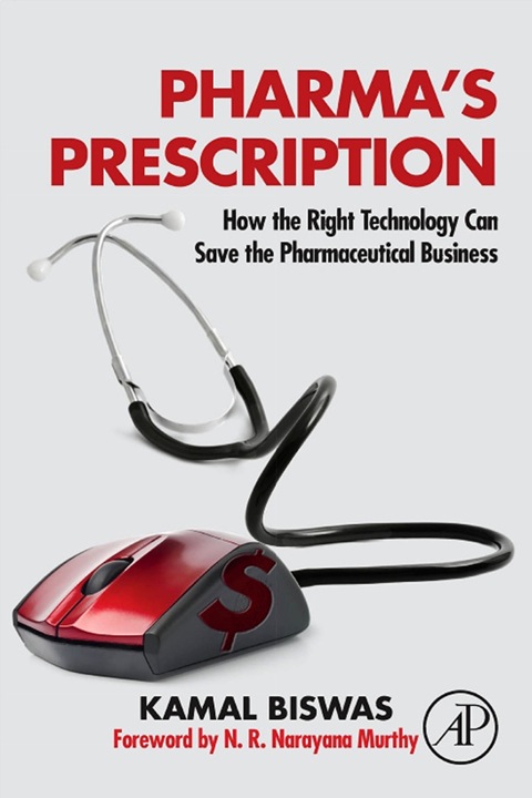Cover image for book Pharma's Prescription: How the Right Technology Can Save the Pharmaceutical Business