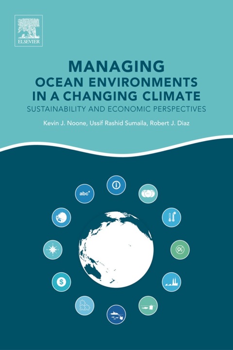 Cover image for book Managing Ocean Environments in a Changing Climate: Sustainability and Economic Perspectives