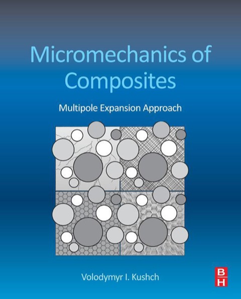 Cover image for book Micromechanics of Composites: Multipole Expansion Approach
