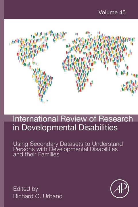 Cover image for book Using Secondary Datasets to Understand Persons with Developmental Disabilities and their Families