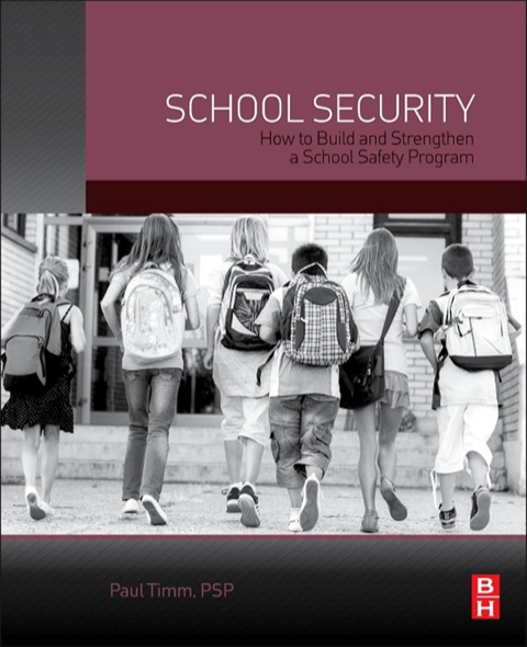Cover image for book School Security: How to Build and Strengthen a School Safety Program