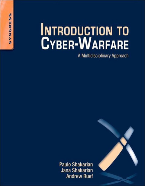 Cover image for book Introduction to Cyber-Warfare: A Multidisciplinary Approach