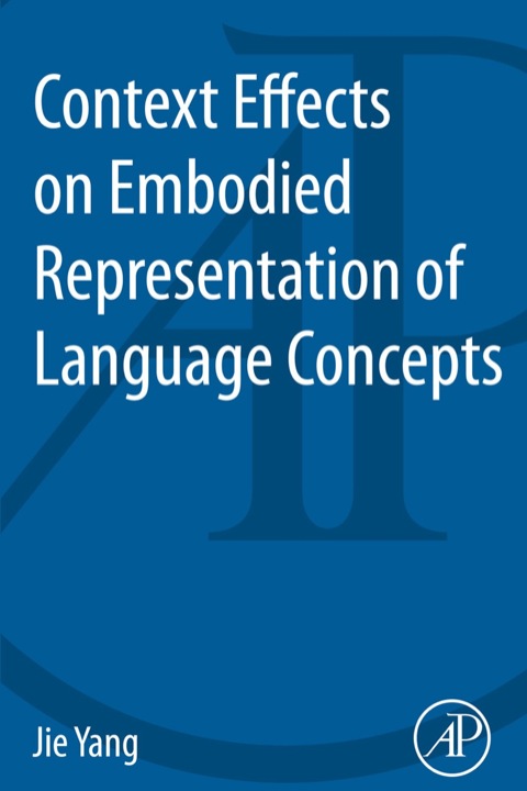 Cover image for book Context Effects on Embodied Representation of Language Concepts
