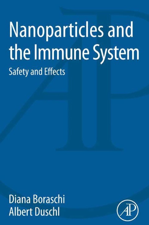 Cover image for book Nanoparticles and the Immune System: Safety and Effects