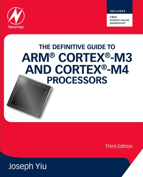 Cover image for book The Definitive Guide to ARM® Cortex®-M3 and Cortex®-M4 Processors