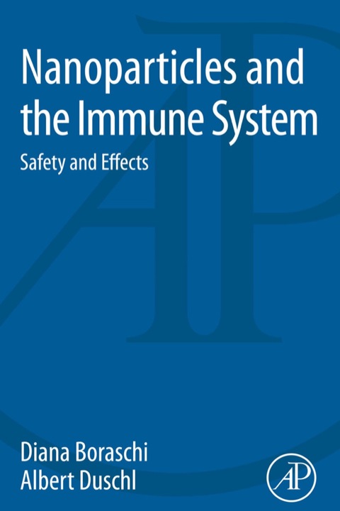 Cover image for book Nanoparticles and the Immune System: Safety and Effects