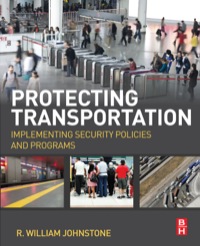 صورة الغلاف: Protecting Transportation: Implementing Security Policies and Programs 9780124081017