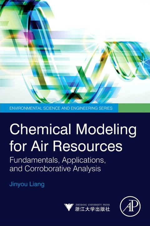 Cover image for book Chemical Modeling for Air Resources: Fundamentals, Applications, and Corroborative Analysis