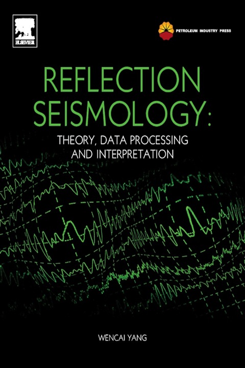 Cover image for book Reflection Seismology: Theory, Data Processing and Interpretation