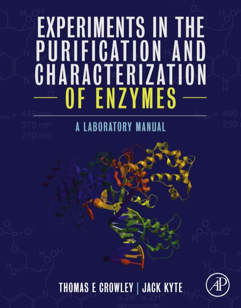 Cover image for book Experiments in the Purification and Characterization of Enzymes: A Laboratory Manual