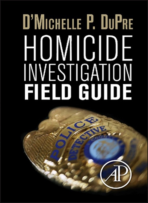 Cover image for book Homicide Investigation Field Guide