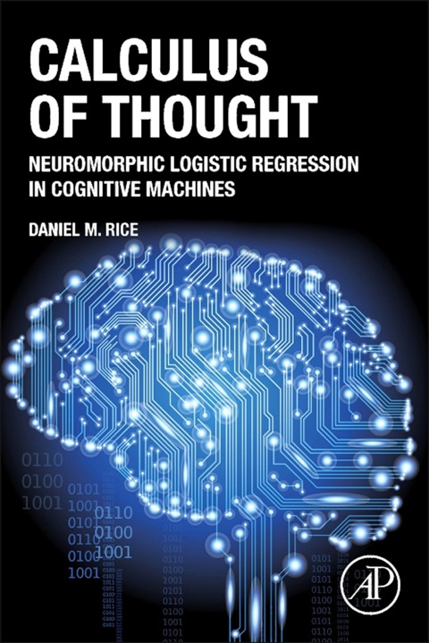 Cover image for book Calculus of Thought: Neuromorphic Logistic Regression in Cognitive Machines