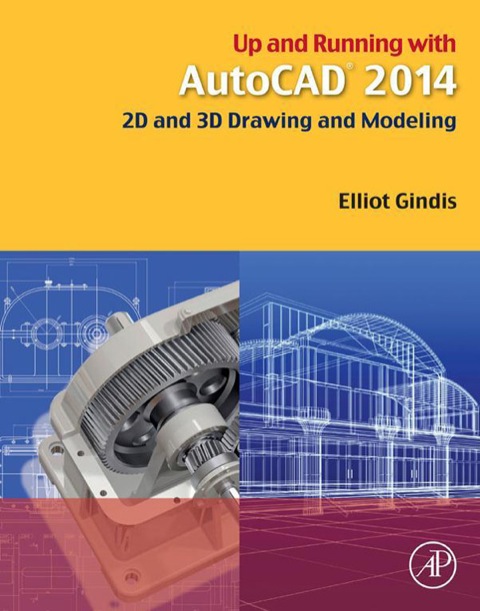 Cover image for book Up and Running with AutoCAD 2014: 2D and 3D Drawing and Modeling