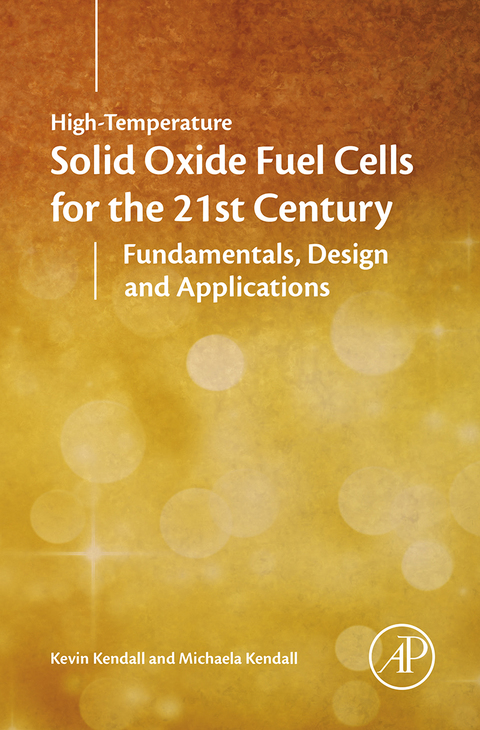 Cover image for book High-temperature Solid Oxide Fuel Cells for the 21st Century: Fundamentals, Design and Applications