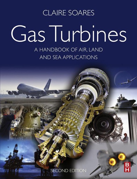 Cover image for book Gas Turbines: A Handbook of Air, Land and Sea Applications