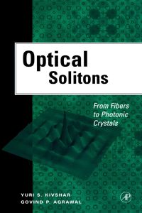 Titelbild: Optical Solitons: From Fibers to Photonic Crystals 9780124105904