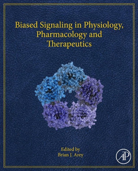 Cover image for book Biased Signaling in Physiology, Pharmacology and Therapeutics