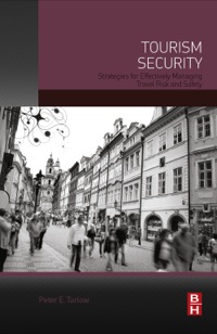 Imagen de portada: Tourism Security: Strategies for Effectively Managing Travel Risk and Safety 9780124115705