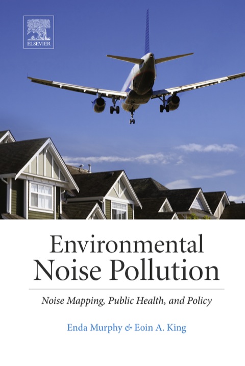 Cover image for book Environmental Noise Pollution: Noise Mapping, Public Health, and Policy