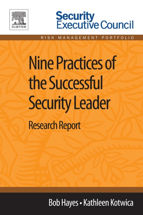 Cover image for book Nine Practices of the Successful Security Leader: Research Report