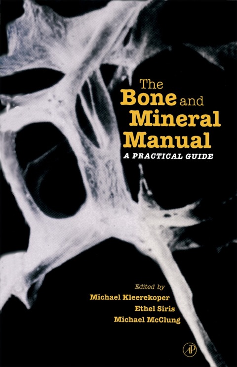 Cover image for book The Bone and Mineral Manual: A Practical Guide