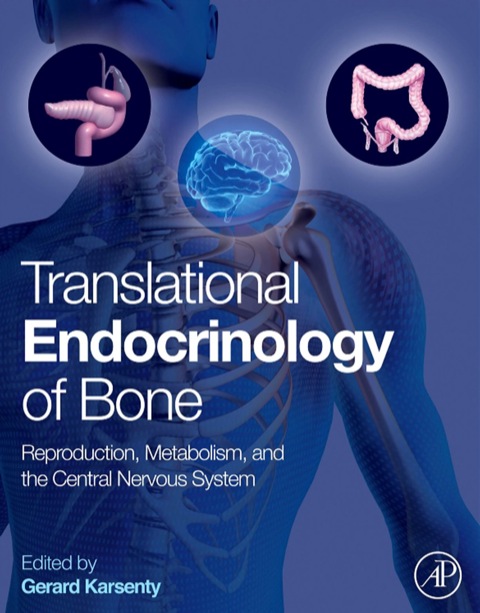 Cover image for book Translational Endocrinology of Bone: Reproduction, Metabolism, and the Central Nervous System