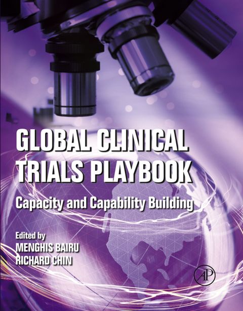 Cover image for book Global Clinical Trials Playbook: Management and Implementation when resources are limited