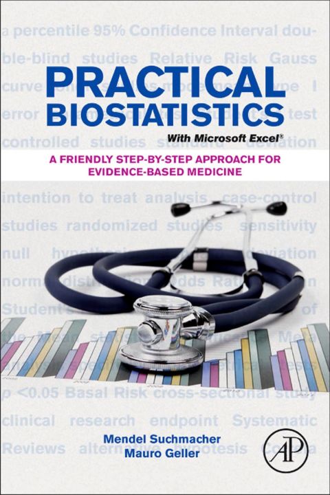 Cover image for book Practical Biostatistics: A Friendly Step-by-Step Approach for Evidence-based Medicine