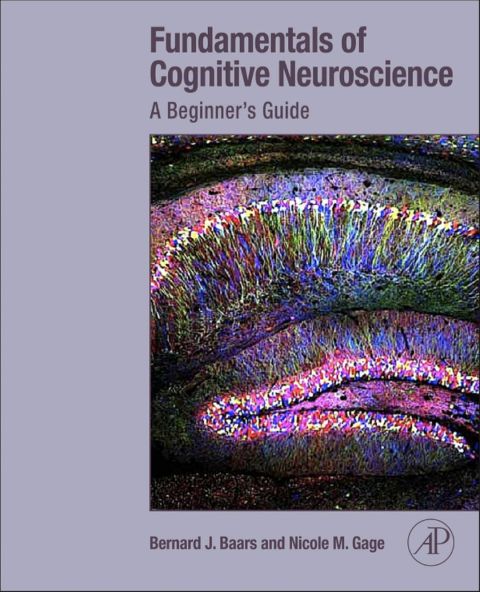 Cover image for book Fundamentals of Cognitive Neuroscience: A Beginner's Guide