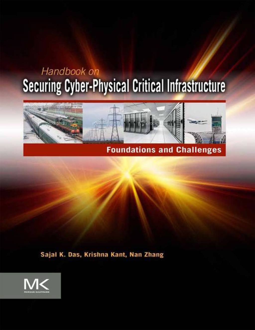 Reflowable Handbook on Securing Cyber-Physical Critical Infrastructure; $43.74